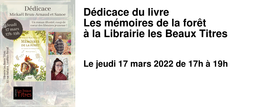 D�dicace du livre Les m�moires de la for�t � la Librairie les Beaux Titres
