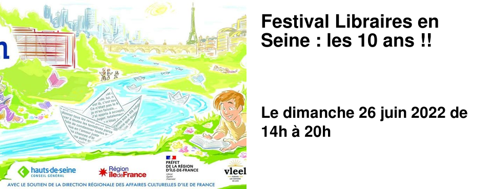 Festival Libraires en Seine : les 10 ans !!