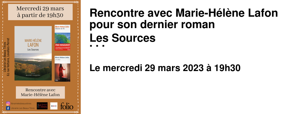 Rencontre avec Marie-H�l�ne Lafon pour son dernier roman Les Sources � la Librairie les Beaux Titres