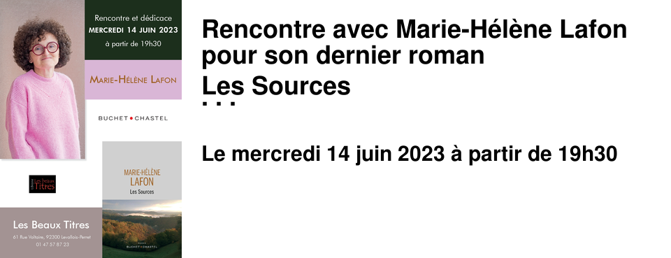 Rencontre avec Marie-H�l�ne Lafon pour son dernier roman Les Sources � la Librairie les Beaux Titres