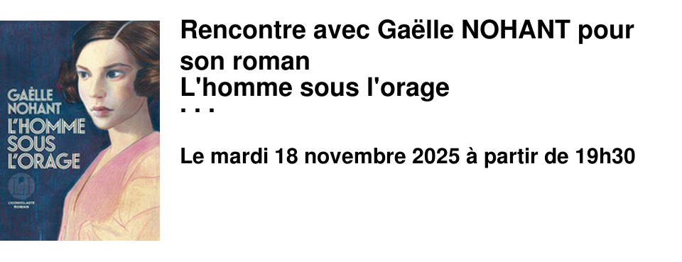Rencontre+avec+Ga�lle+NOHANT+pour+son+roman L'homme+sous+l'orage �+la+Librairie+les+Beaux+Titres