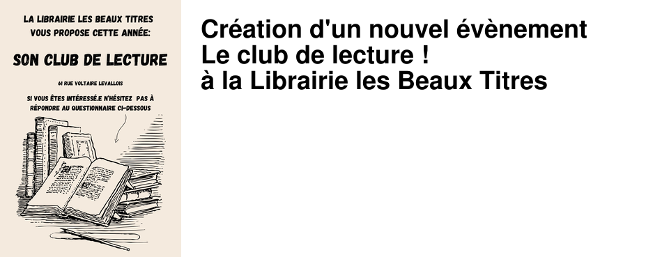 Cr�ation d'un nouvel �v�nement Le club de lecture ! � la Librairie les Beaux Titres